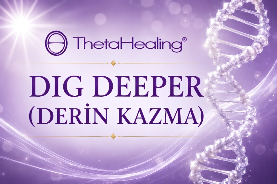 Theta Healing Derin Kazma